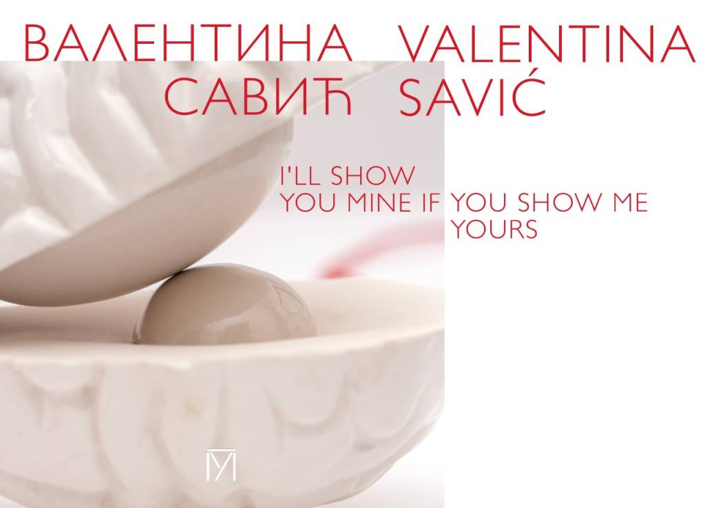 Валентина Савић : Час домаћинства: I’ll show you mine if you show me yours